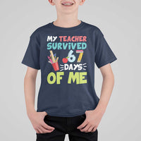 My Teacher Survived 67 Days Of Me T Shirt For Kid Funny Six Seven Teen Gen Z Alpha Meme - Wonder Print Shop