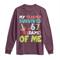 My Teacher Survived 67 Days Of Me Long Sleeve Shirt Funny Six Seven Teen Gen Z Alpha Meme - Wonder Print Shop