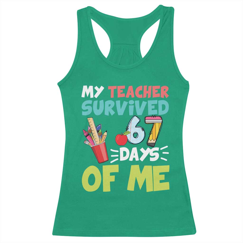My Teacher Survived 67 Days Of Me Racerback Tank Top Funny Six Seven Teen Gen Z Alpha Meme - Wonder Print Shop