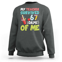 My Teacher Survived 67 Days Of Me Sweatshirt Funny Six Seven Teen Gen Z Alpha Meme - Wonder Print Shop