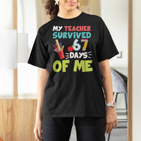 My Teacher Survived 67 Days Of Me T Shirt For Women Funny Six Seven Teen Gen Z Alpha Meme - Wonder Print Shop