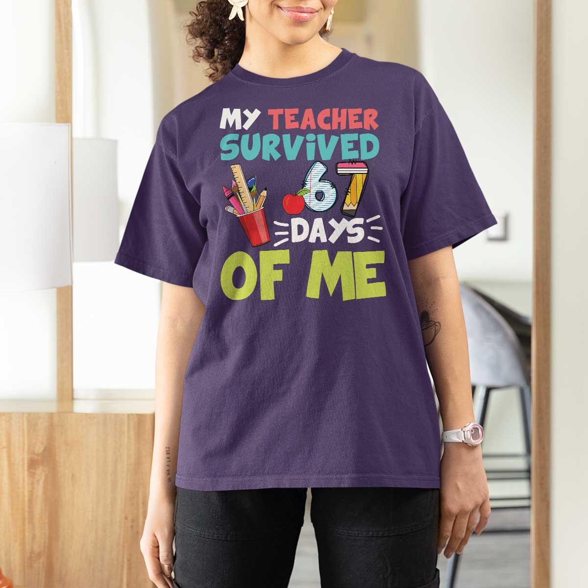 My Teacher Survived 67 Days Of Me T Shirt For Women Funny Six Seven Teen Gen Z Alpha Meme - Wonder Print Shop