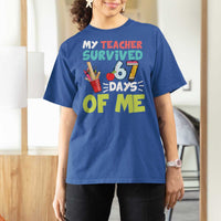 My Teacher Survived 67 Days Of Me T Shirt For Women Funny Six Seven Teen Gen Z Alpha Meme - Wonder Print Shop