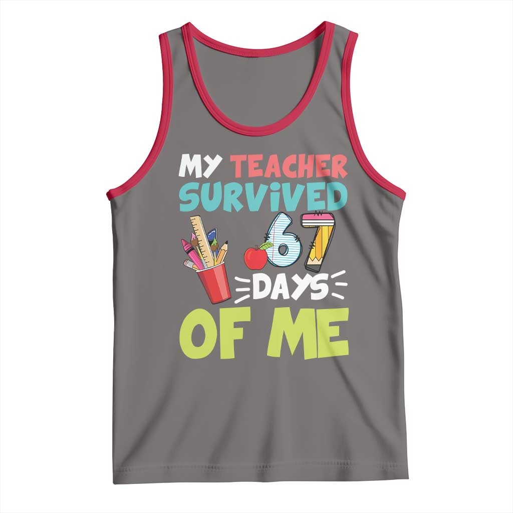 My Teacher Survived 67 Days Of Me Tank Top Funny Six Seven Teen Gen Z Alpha Meme - Wonder Print Shop