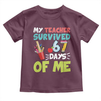 My Teacher Survived 67 Days Of Me Toddler T Shirt Funny Six Seven Teen Gen Z Alpha Meme - Wonder Print Shop