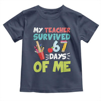 My Teacher Survived 67 Days Of Me Toddler T Shirt Funny Six Seven Teen Gen Z Alpha Meme - Wonder Print Shop