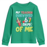 My Teacher Survived 67 Days Of Me Youth Sweatshirt Funny Six Seven Teen Gen Z Alpha Meme - Wonder Print Shop