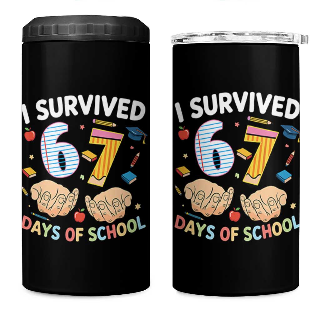 I Survived 67 Days of School Funny Six Seven Meme 4 in 1 Can Cooler Tumbler - Wonder Print Shop
