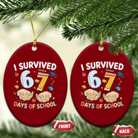 I Survived 67 Days of School Funny Six Seven Meme Ceramic Ornament - Wonder Print Shop