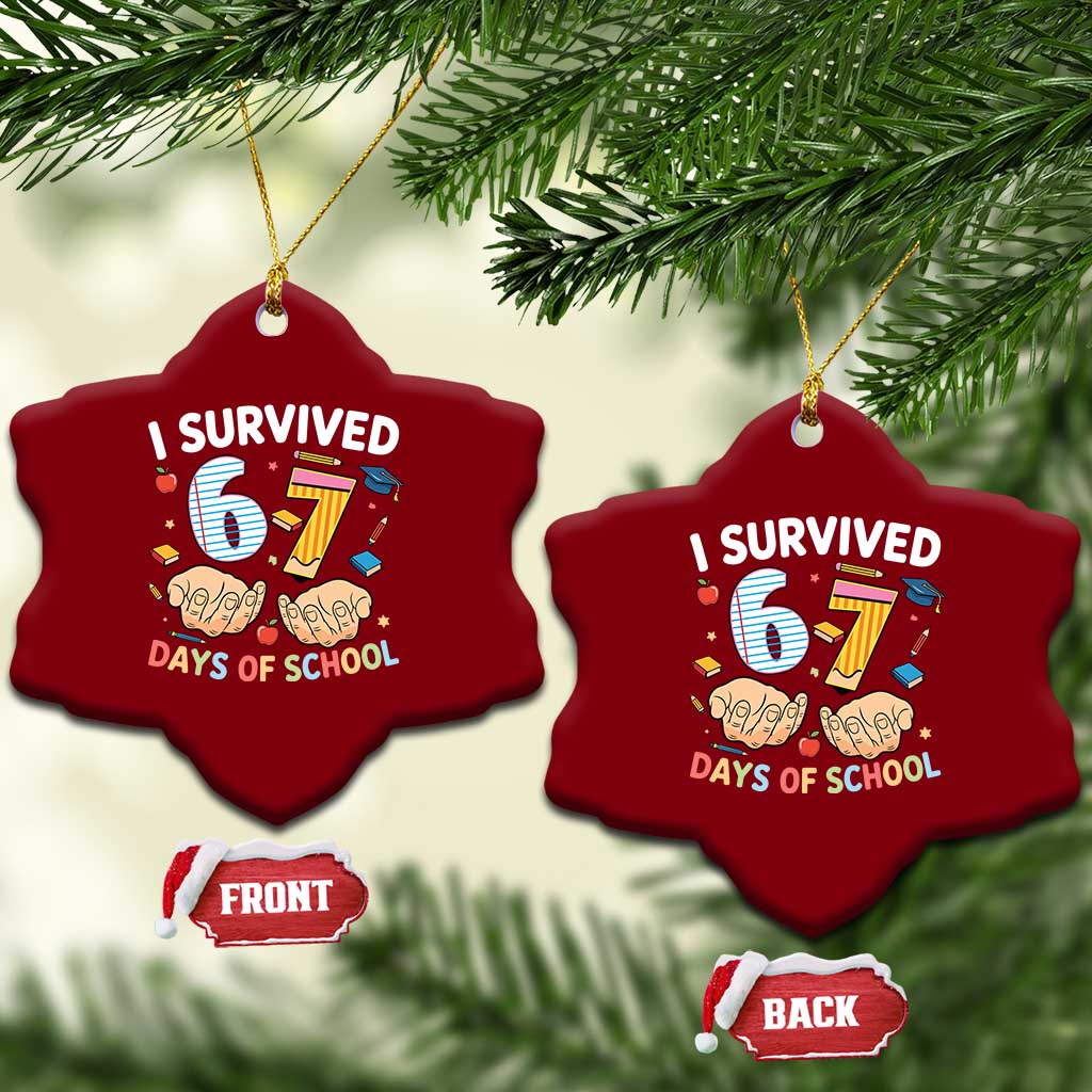 I Survived 67 Days of School Funny Six Seven Meme Ceramic Ornament - Wonder Print Shop