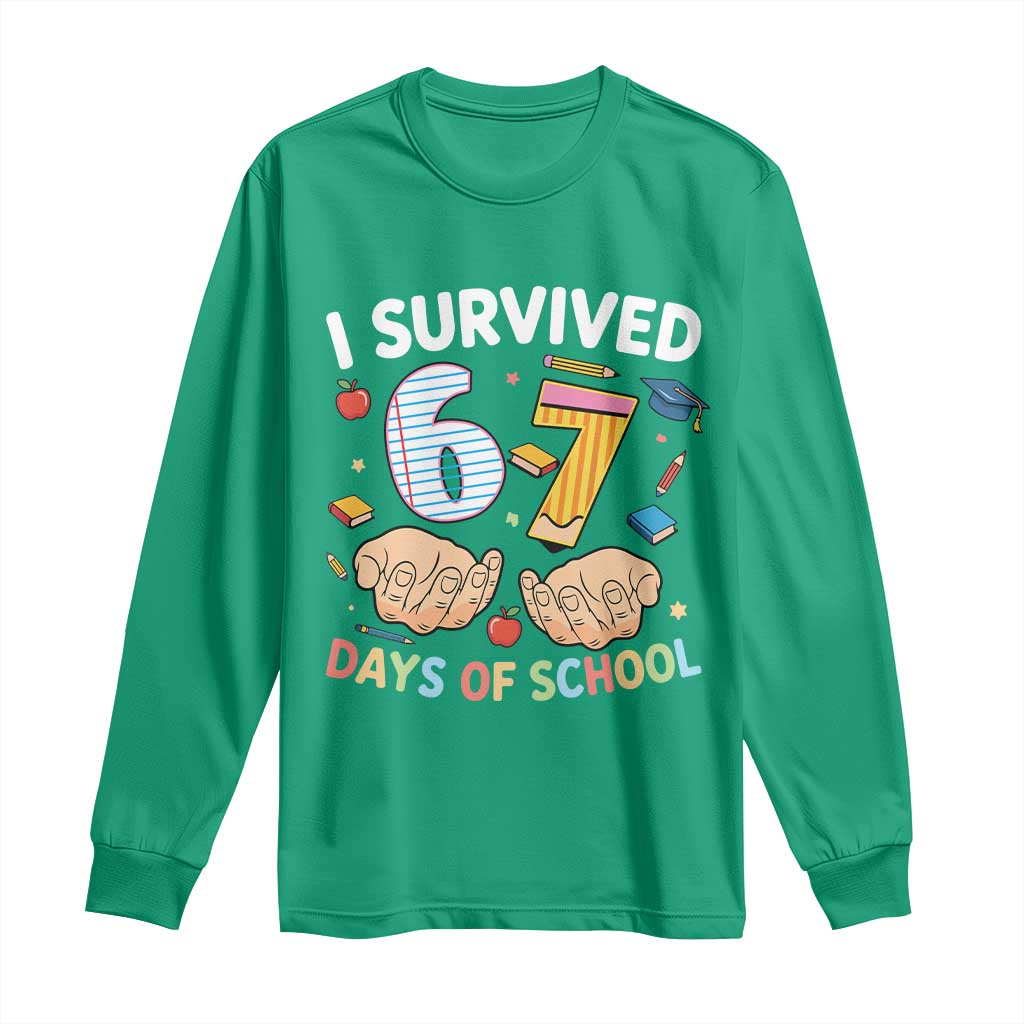 I Survived 67 Days of School Funny Six Seven Meme Long Sleeve Shirt - Wonder Print Shop