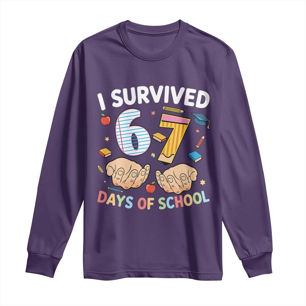 I Survived 67 Days of School Funny Six Seven Meme Long Sleeve Shirt - Wonder Print Shop