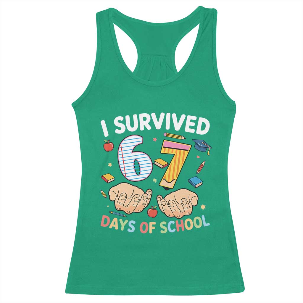 I Survived 67 Days of School Funny Six Seven Meme Racerback Tank Top - Wonder Print Shop