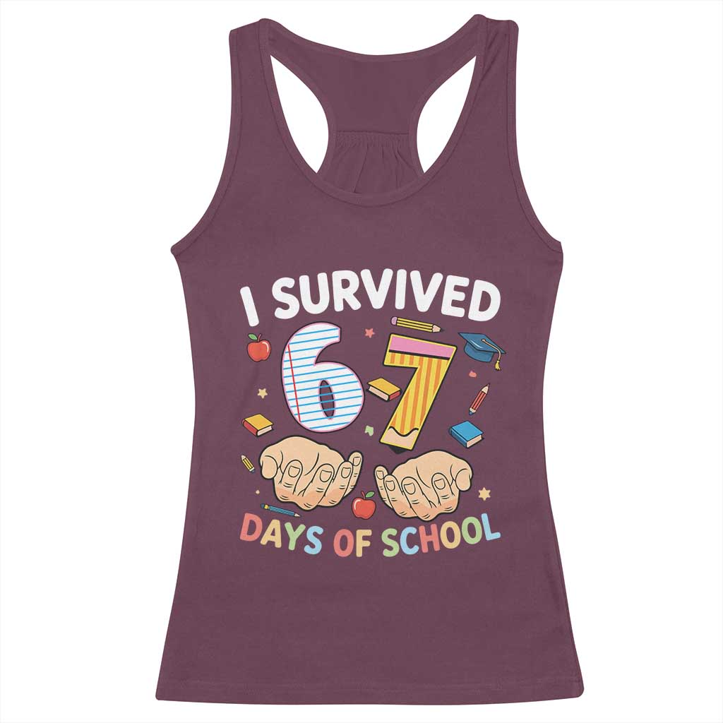 I Survived 67 Days of School Funny Six Seven Meme Racerback Tank Top - Wonder Print Shop