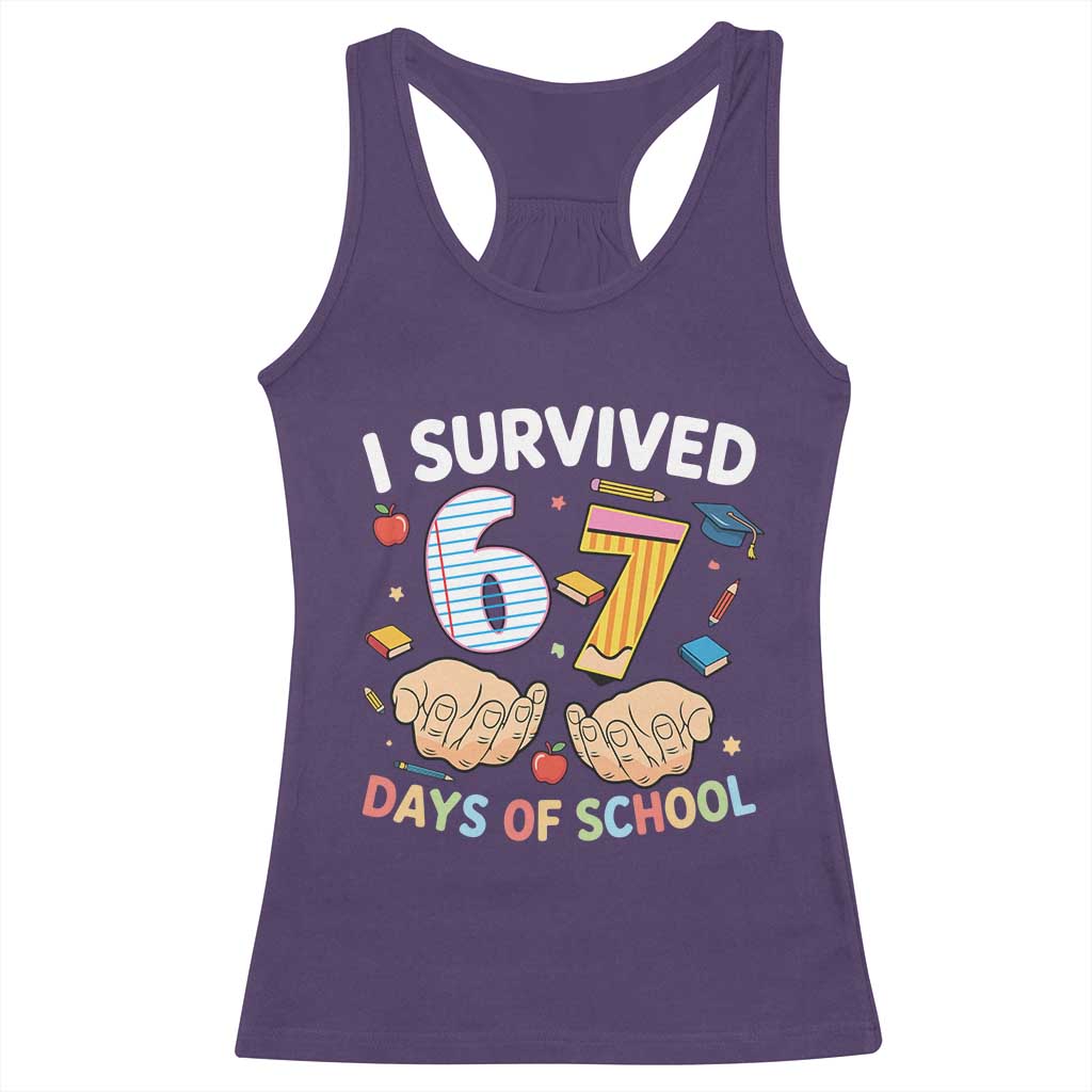 I Survived 67 Days of School Funny Six Seven Meme Racerback Tank Top - Wonder Print Shop