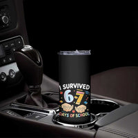 I Survived 67 Days of School Funny Six Seven Meme Skinny Tumbler - Wonder Print Shop