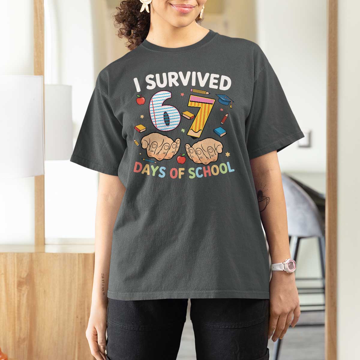 I Survived 67 Days of School Funny Six Seven Meme T Shirt For Women - Wonder Print Shop