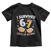 I Survived 67 Days of School Funny Six Seven Meme Toddler T Shirt - Wonder Print Shop