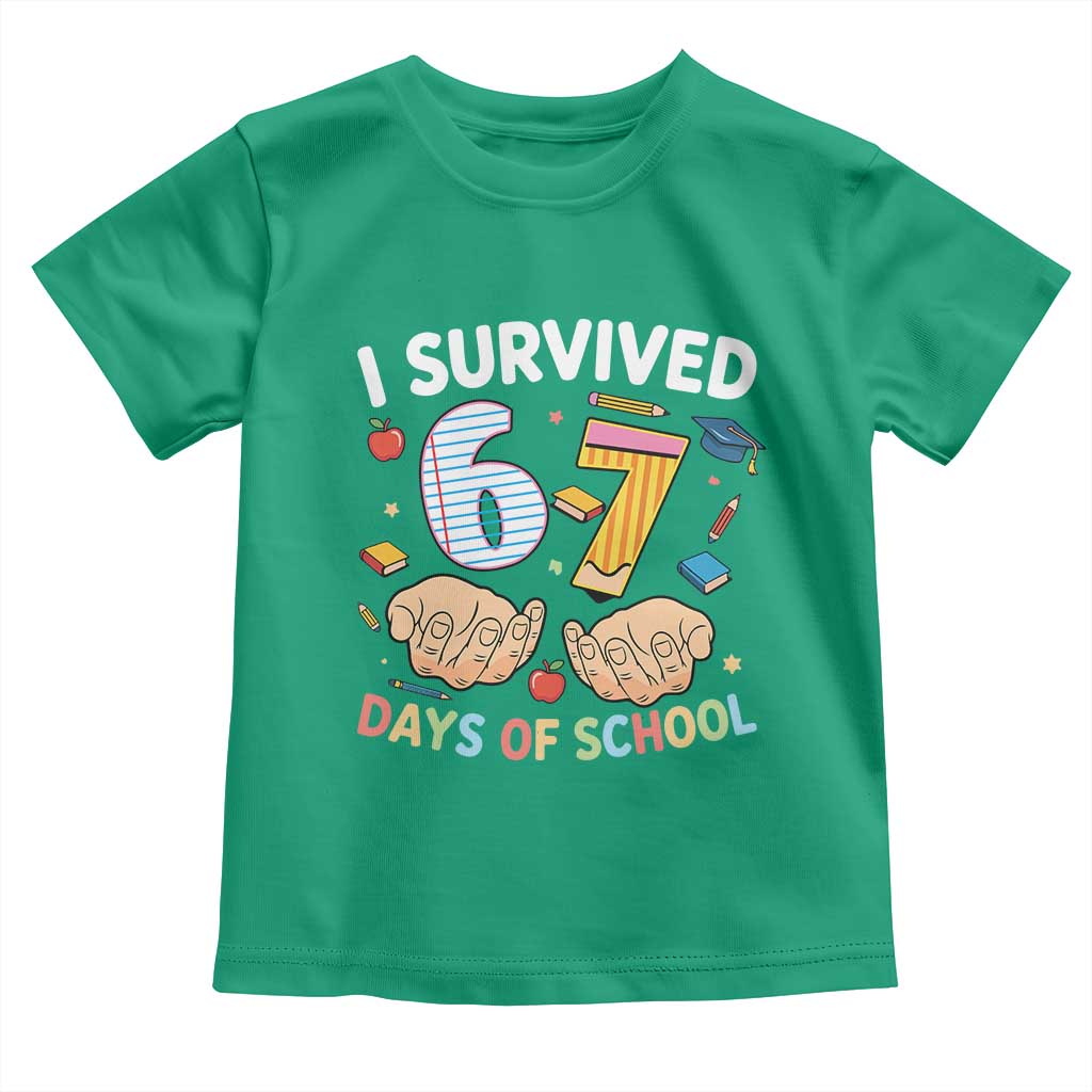 I Survived 67 Days of School Funny Six Seven Meme Toddler T Shirt - Wonder Print Shop