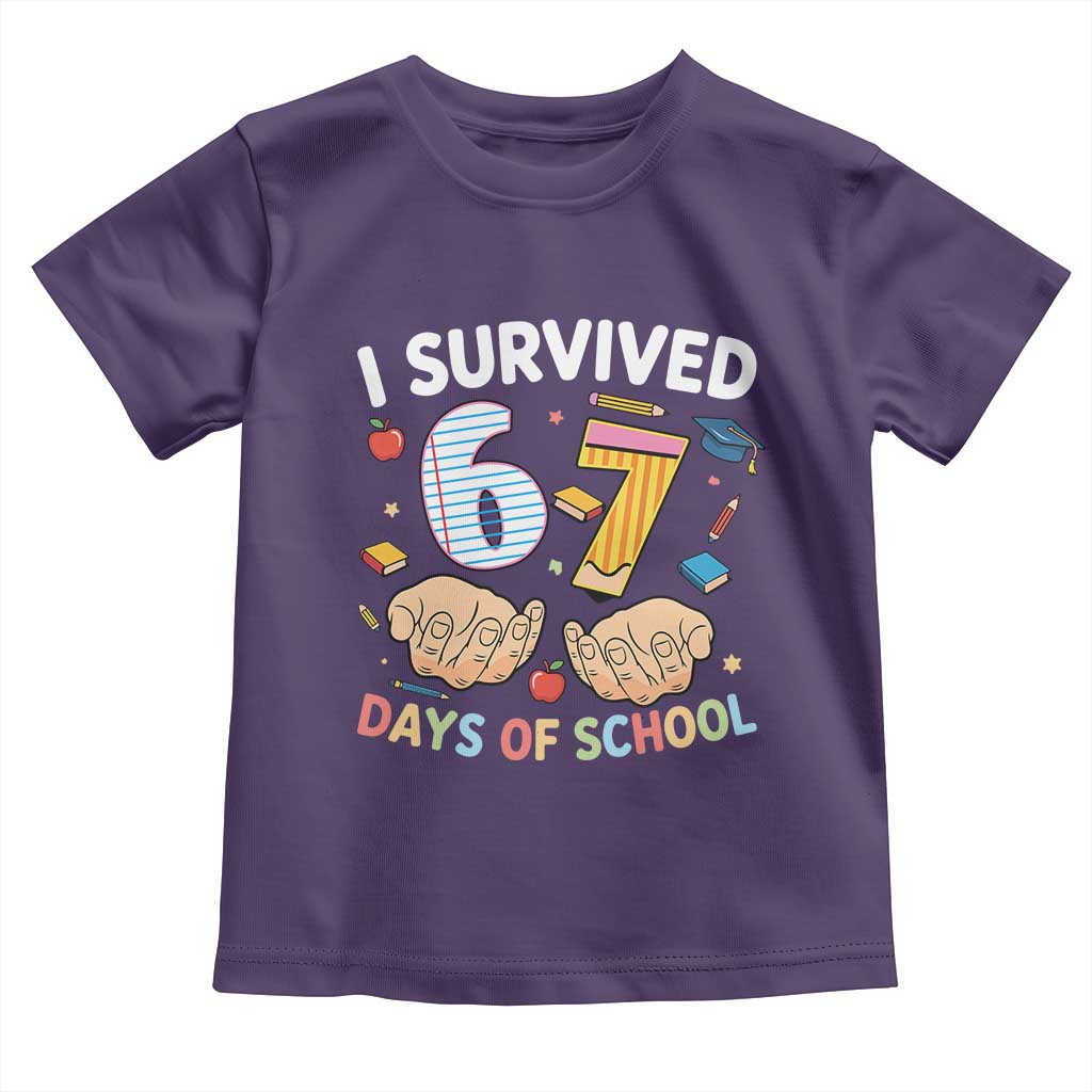 I Survived 67 Days of School Funny Six Seven Meme Toddler T Shirt - Wonder Print Shop