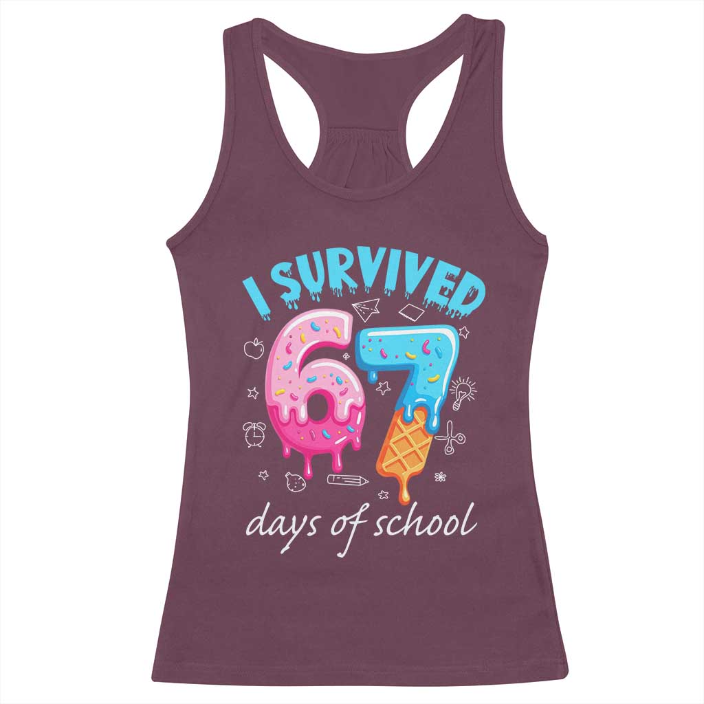 I Survived 67 Days of School Funny Six Seven Meme Racerback Tank Top Baseball Ice Cream Dripping - Wonder Print Shop