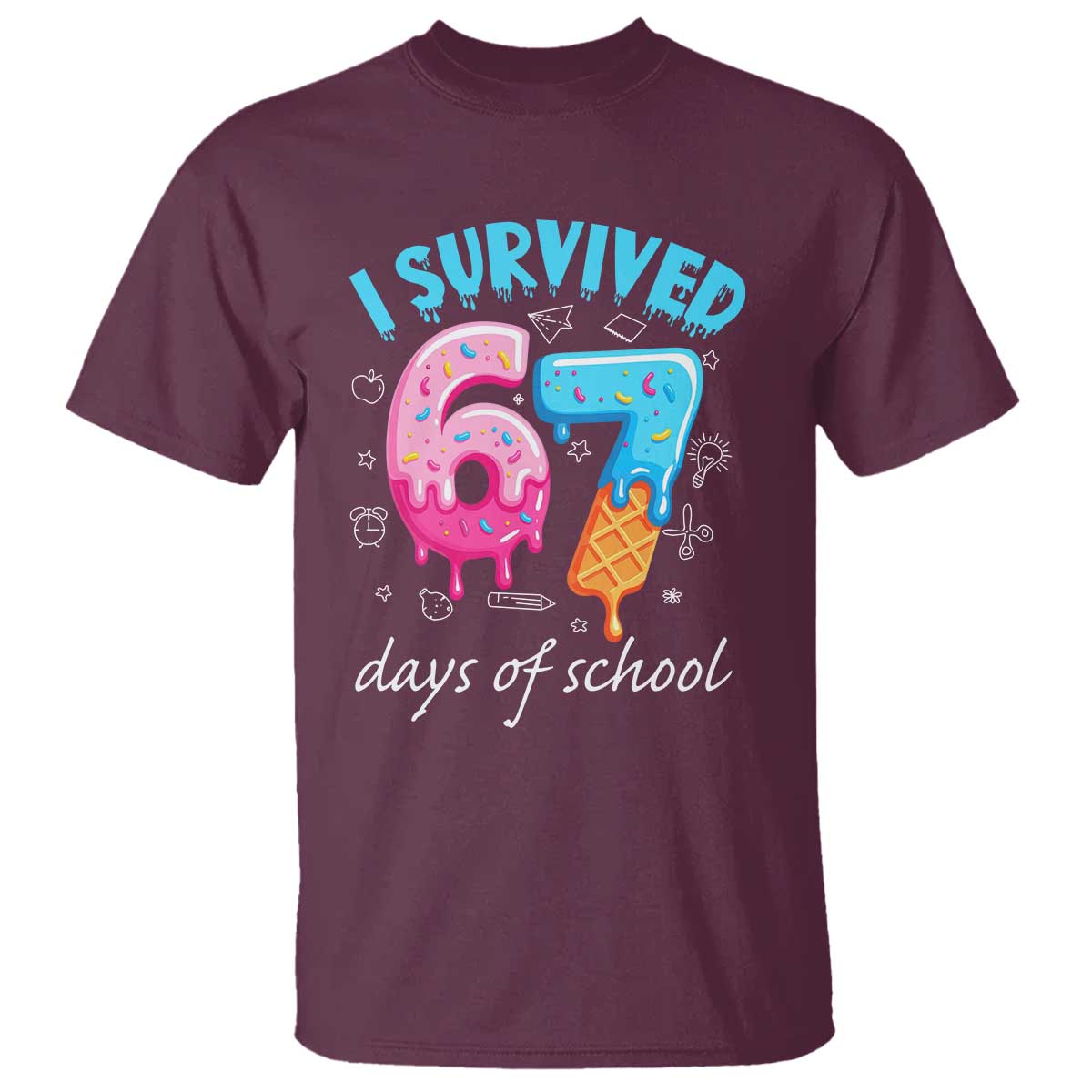 I Survived 67 Days of School Funny Six Seven Meme T Shirt Baseball Ice Cream Dripping - Wonder Print Shop