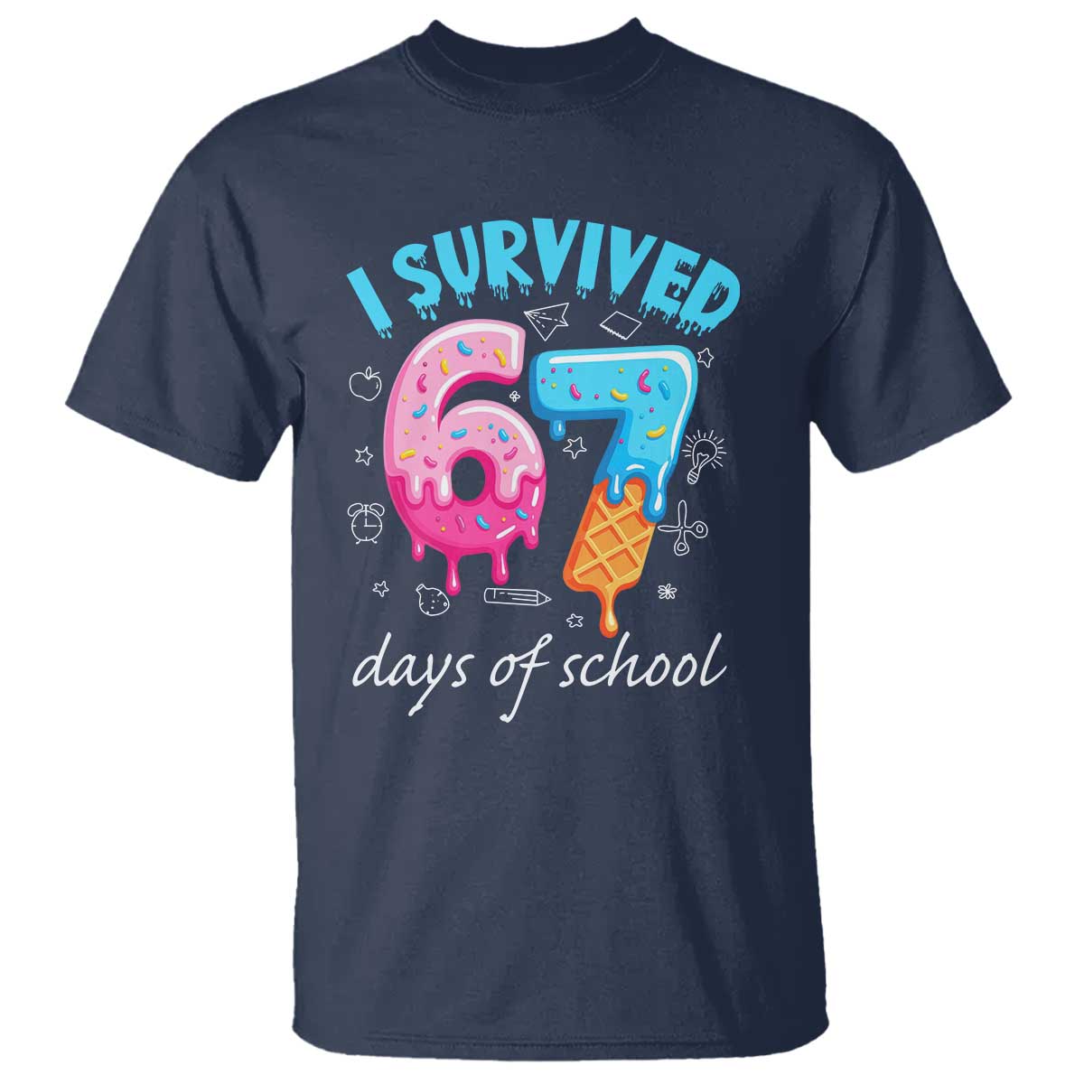 I Survived 67 Days of School Funny Six Seven Meme T Shirt Baseball Ice Cream Dripping - Wonder Print Shop