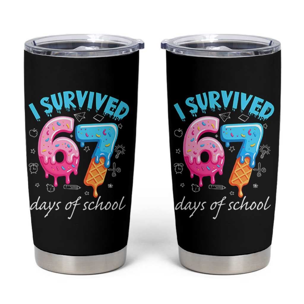 I Survived 67 Days of School Funny Six Seven Meme Tumbler Cup Baseball Ice Cream Dripping - Wonder Print Shop