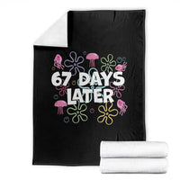 67 Days Later Throw Blanket Funny Six Seven 6 7 Meme Gen Alpha Slang Teacher Student - Wonder Print Shop