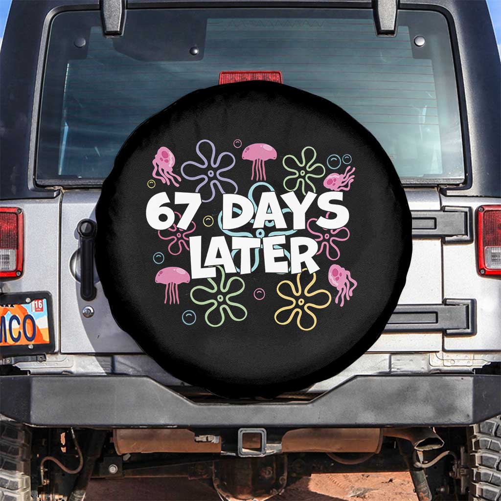 67 Days Later Spare Tire Cover Funny Six Seven 6 7 Meme Gen Alpha Slang Teacher Student - Wonder Print Shop