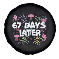 67 Days Later Spare Tire Cover Funny Six Seven 6 7 Meme Gen Alpha Slang Teacher Student - Wonder Print Shop