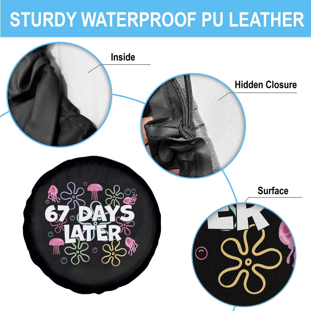 67 Days Later Spare Tire Cover Funny Six Seven 6 7 Meme Gen Alpha Slang Teacher Student - Wonder Print Shop
