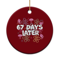 67 Days Later Ceramic Ornament Funny Six Seven 6 7 Meme Gen Alpha Slang Teacher Student - Wonder Print Shop