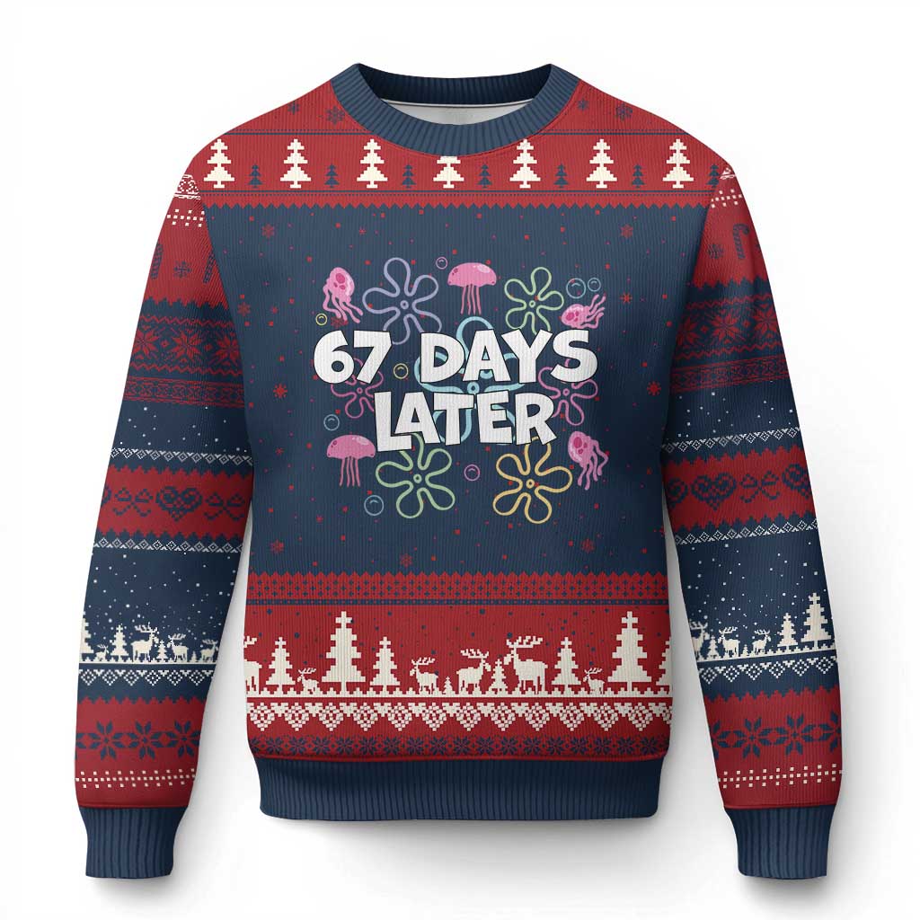 67 Days Later Ugly Christmas Sweater Funny Six Seven 6 7 Meme Gen Alpha Slang Teacher Student - Wonder Print Shop