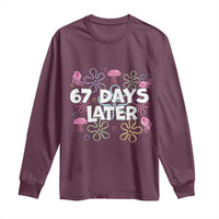 67 Days Later Long Sleeve Shirt Funny Six Seven 6 7 Meme Gen Alpha Slang Teacher Student - Wonder Print Shop