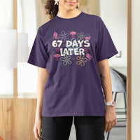 67 Days Later T Shirt For Women Funny Six Seven 6 7 Meme Gen Alpha Slang Teacher Student - Wonder Print Shop
