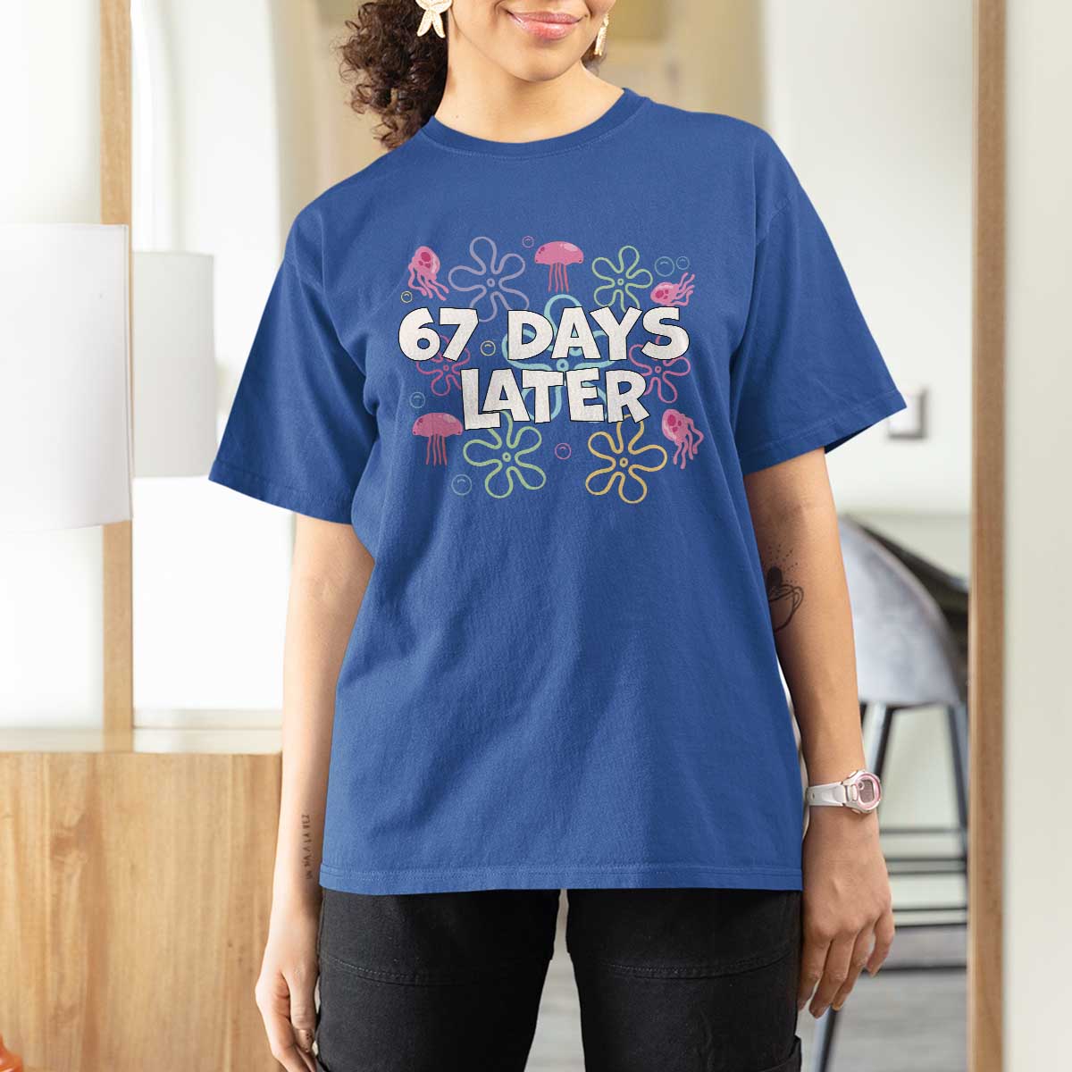 67 Days Later T Shirt For Women Funny Six Seven 6 7 Meme Gen Alpha Slang Teacher Student - Wonder Print Shop
