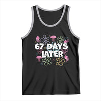 67 Days Later Tank Top Funny Six Seven 6 7 Meme Gen Alpha Slang Teacher Student - Wonder Print Shop