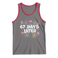 67 Days Later Tank Top Funny Six Seven 6 7 Meme Gen Alpha Slang Teacher Student - Wonder Print Shop