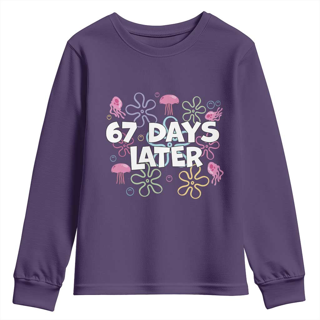 67 Days Later Youth Sweatshirt Funny Six Seven 6 7 Meme Gen Alpha Slang Teacher Student - Wonder Print Shop