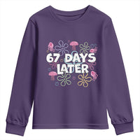 67 Days Later Youth Sweatshirt Funny Six Seven 6 7 Meme Gen Alpha Slang Teacher Student - Wonder Print Shop