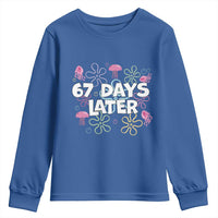 67 Days Later Youth Sweatshirt Funny Six Seven 6 7 Meme Gen Alpha Slang Teacher Student - Wonder Print Shop