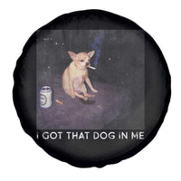 I Got That Dog In Me Spare Tire Cover Retro Funny Chihuahua Smoking Beer - Wonder Print Shop