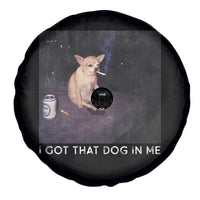 I Got That Dog In Me Spare Tire Cover Retro Funny Chihuahua Smoking Beer - Wonder Print Shop