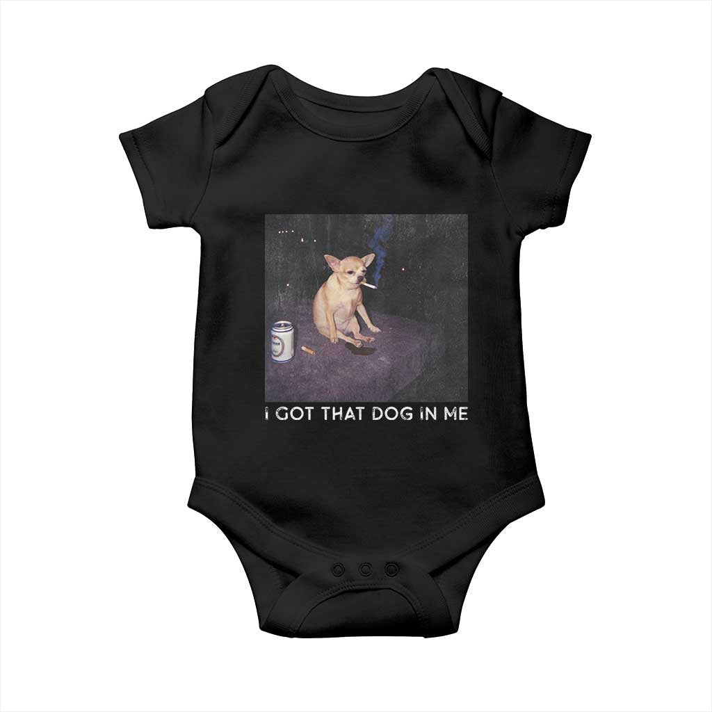 I Got That Dog In Me Baby Onesie Retro Funny Chihuahua Smoking Beer - Wonder Print Shop
