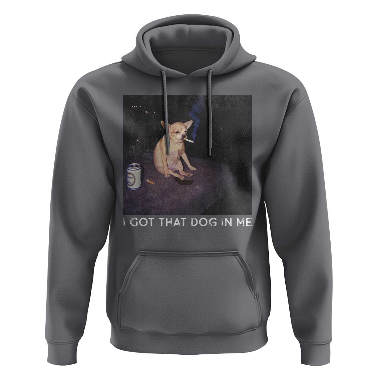 I Got That Dog In Me Hoodie Retro Funny Chihuahua Smoking Beer - Wonder Print Shop