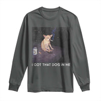 I Got That Dog In Me Long Sleeve Shirt Retro Funny Chihuahua Smoking Beer - Wonder Print Shop