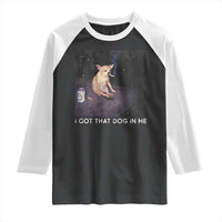 I Got That Dog In Me Raglan Shirt Retro Funny Chihuahua Smoking Beer - Wonder Print Shop