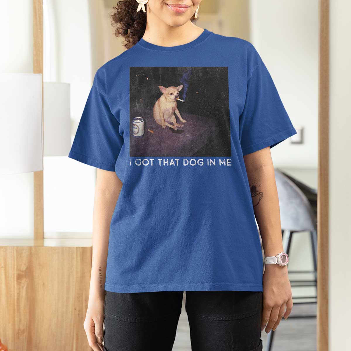 I Got That Dog In Me T Shirt For Women Retro Funny Chihuahua Smoking Beer - Wonder Print Shop