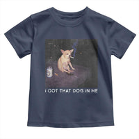 I Got That Dog In Me Toddler T Shirt Retro Funny Chihuahua Smoking Beer - Wonder Print Shop